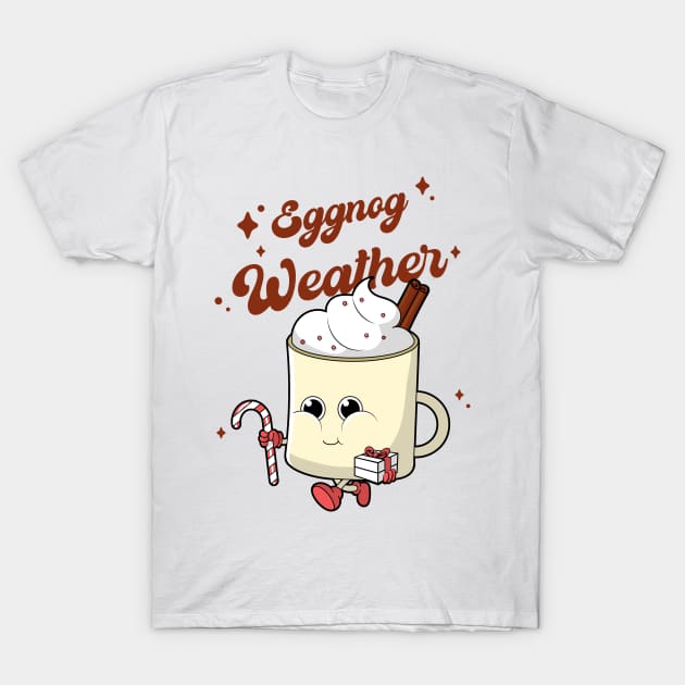 Eggnog Weather T-Shirt by Jcaldwell1